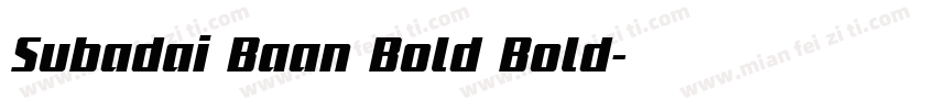 Subadai Baan Bold Bold字体转换